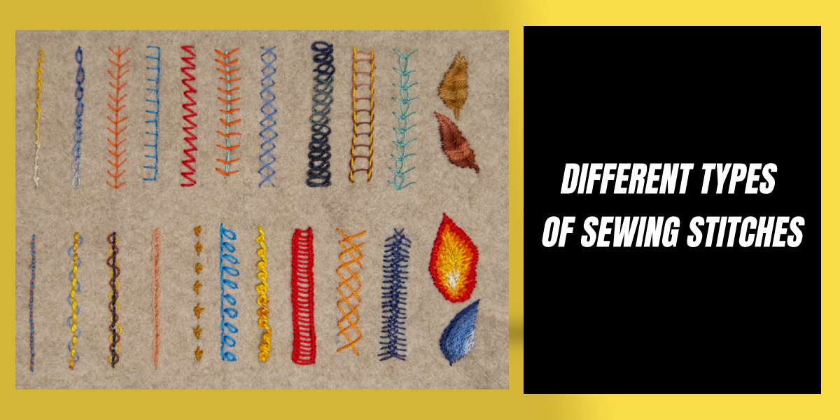 Different Types Of Sewing Stitches