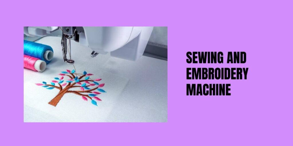 best sewing and embroidery machine	
