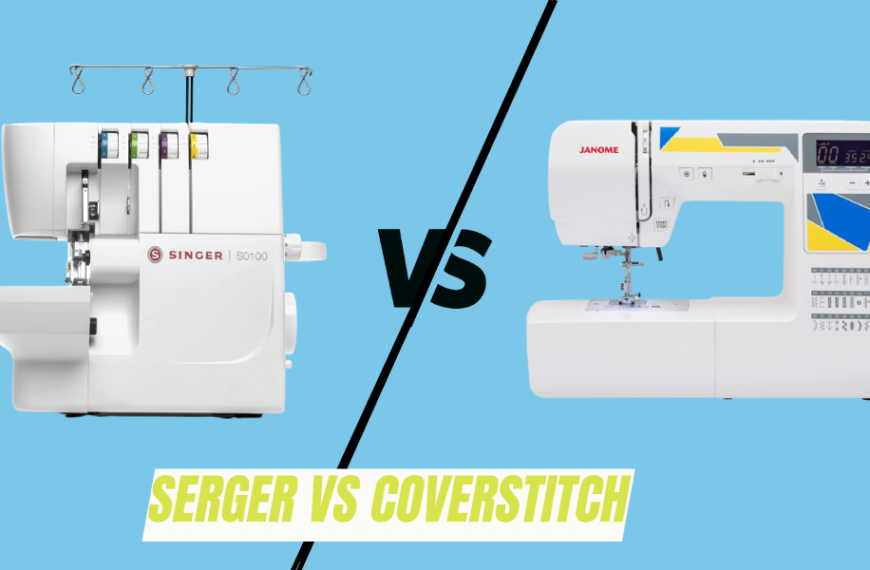 Coverstitch vs Serger: Distinction Between Both