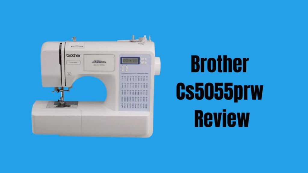 Brother Cs5055prw Review