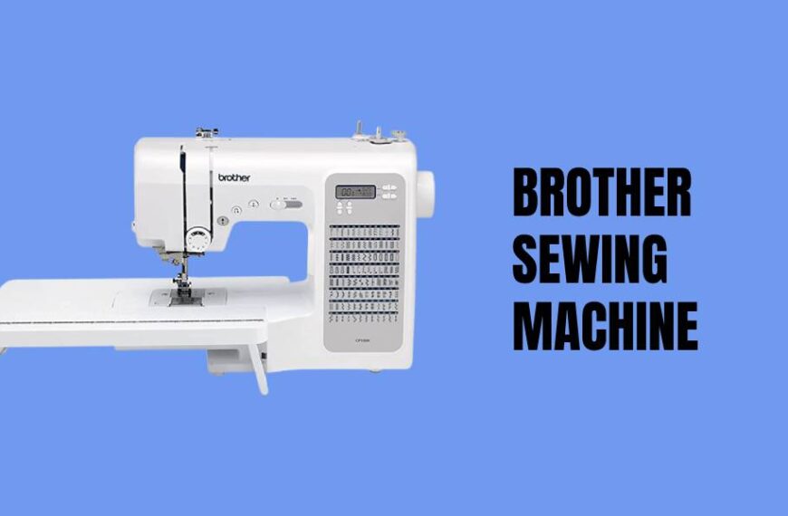 Top 7 Brother Sewing Machine Reviews of 2023