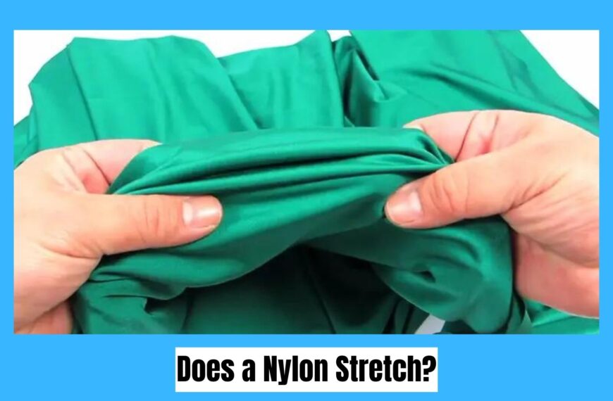 Does a Nylon Stretch